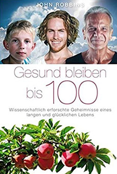 Gesund bleiben bis 100 Gesund bleiben bis 100